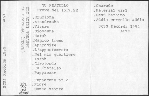 a070 gli acidi tonanti: tu fratello 1992 a070 gli acidi tonanti: tu fratello 1992